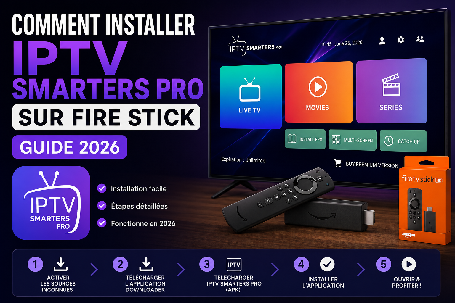 Installer IPTV Smarters Pro sur Amazon Fire TV Stick - Tutoriel complet 2026